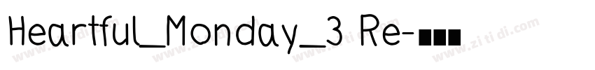 Heartful_Monday_3 Re字体转换